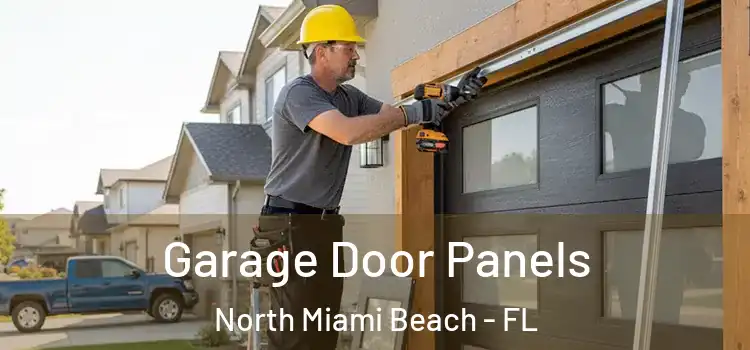  Garage Door Panels North Miami Beach - FL