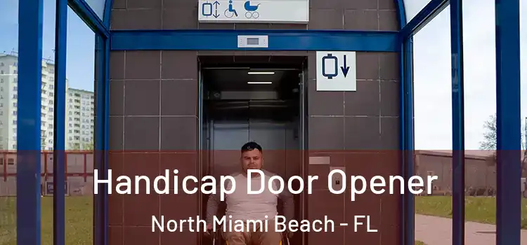 Handicap Door Opener North Miami Beach - FL