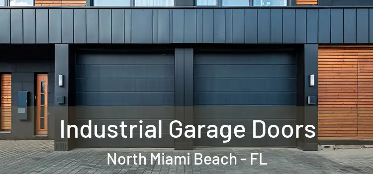  Industrial Garage Doors North Miami Beach - FL