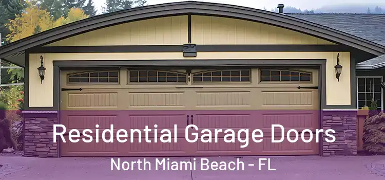  Residential Garage Doors North Miami Beach - FL