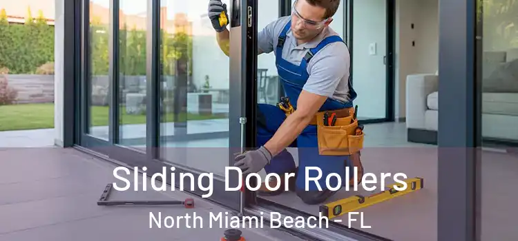 Sliding Door Rollers North Miami Beach - FL
